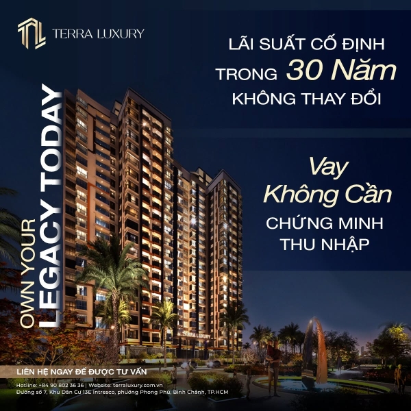 TERRA LUXURY: CƠ HỘI VÀNG – 30 NĂM ĐỒNG HÀNH KHÔNG THAY ĐỔI
